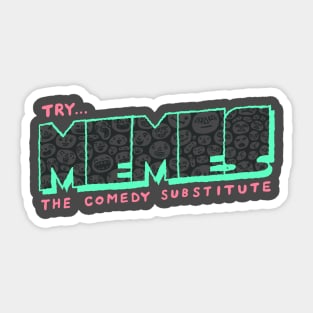 Memes - The Comedy Substitute Sticker
